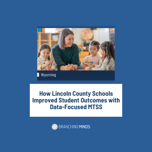 How Lincoln County Schools Improved Student Outcomes with Data-Focused MTSS